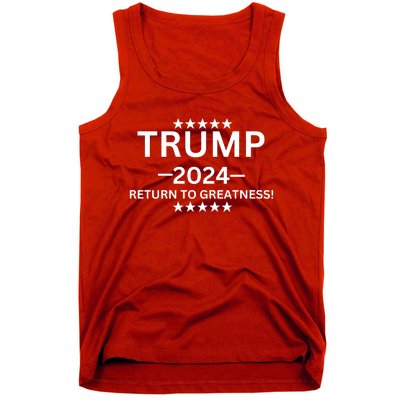 Trump 2024 Return To Greatness ELection Tank Top