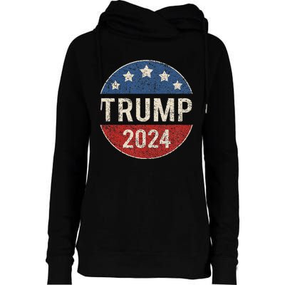 Trump 2024 Retro Campaign Button Re Elect President Trump Womens Funnel Neck Pullover Hood