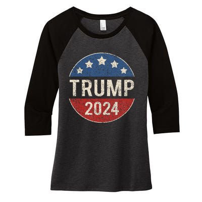 Trump 2024 Retro Campaign Button Re Elect President Trump Women's Tri-Blend 3/4-Sleeve Raglan Shirt