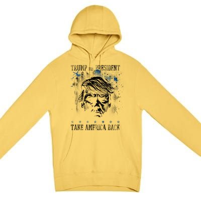 Trump 2024 Retro Take America Back Premium Pullover Hoodie