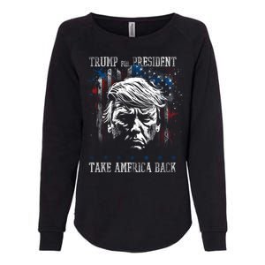 Trump 2024 Retro Take America Back Womens California Wash Sweatshirt