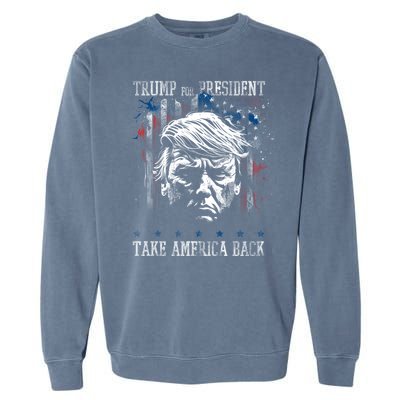 Trump 2024 Retro Take America Back Garment-Dyed Sweatshirt