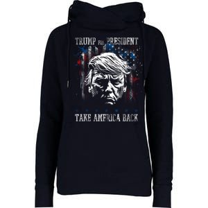 Trump 2024 Retro Take America Back Womens Funnel Neck Pullover Hood