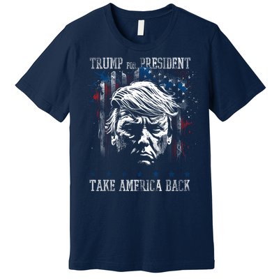 Trump 2024 Retro Take America Back Premium T-Shirt