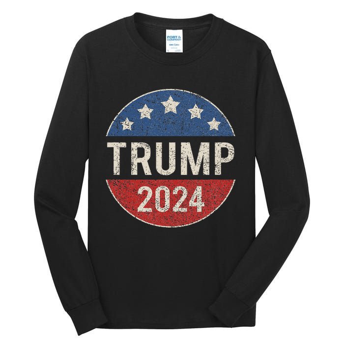 Trump 2024 Retro Campaign Button Re Elect President Tall Long Sleeve T-Shirt