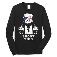 Trump 2024 Shoot This Long Sleeve Shirt