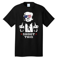 Trump 2024 Shoot This Tall T-Shirt