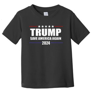 Trump 2024 Save America Save America Again Trump Toddler T-Shirt