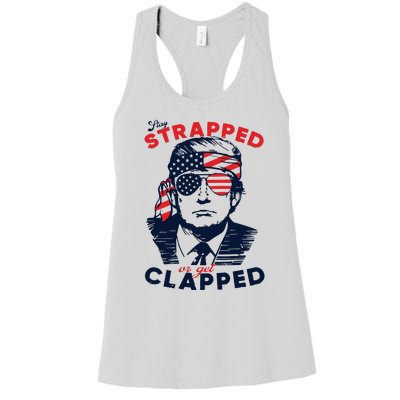 Trump 2024 Stay Strapped Or Get Clapped Veteran Day Women's Racerback Tank