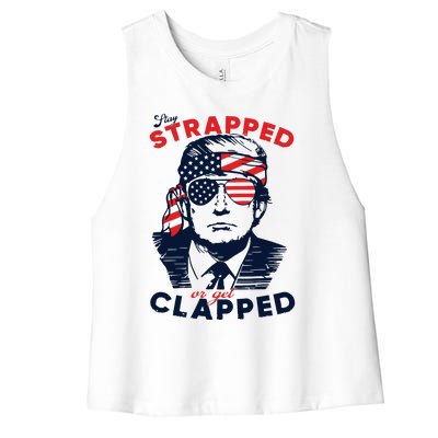 Trump 2024 Stay Strapped Or Get Clapped Veteran Day Women's Racerback Cropped Tank