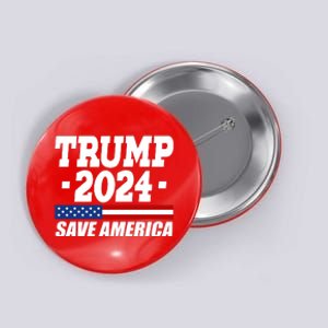 Trump 2024 Save America Button