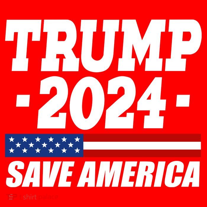 Trump 2024 Save America Poster