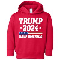 Trump 2024 Save America Toddler Hoodie