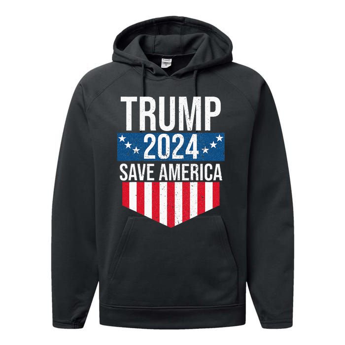 Trump 2024 Save America Donald Trump Supporters Performance Fleece Hoodie