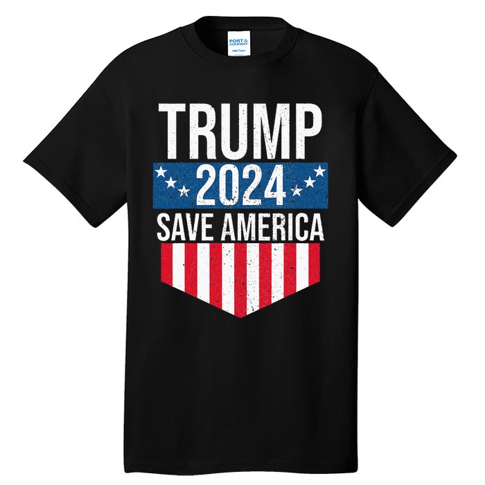 Trump 2024 Save America Donald Trump Supporters Tall T-Shirt