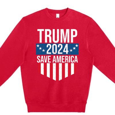 Trump 2024 Save America Donald Trump Supporters Premium Crewneck Sweatshirt