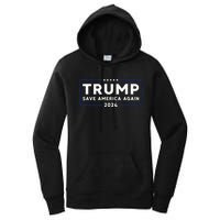 Trump 2024 Save America Save America Again Trump Women's Pullover Hoodie