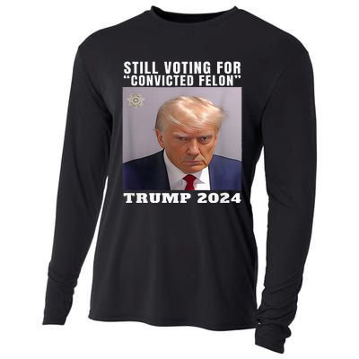 Trump 2024 Still Voting For Convicted Felon Cooling Performance Long Sleeve Crew