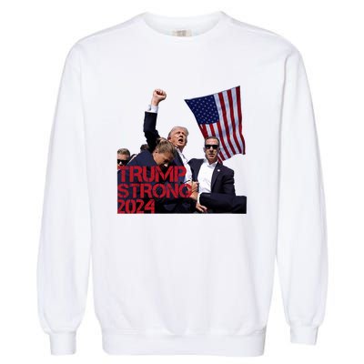 Trump 2024 Strong Fist Hand Us Vote Garment-Dyed Sweatshirt