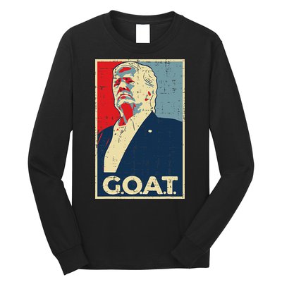 Trump 2024 S Goat Trump Poster 2024  Long Sleeve Shirt