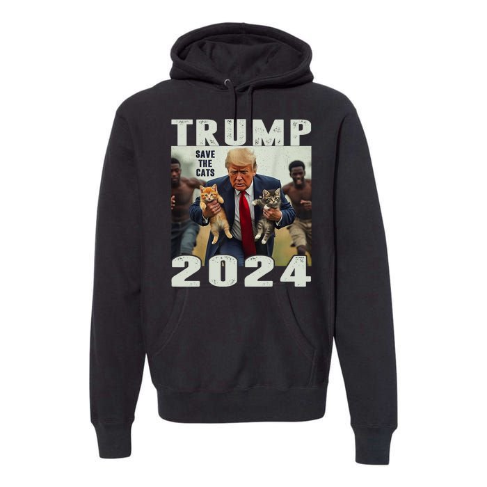 Trump 2024 Save The Cats Saying Debate Premium Hoodie