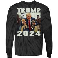 Trump 2024 Save The Cats Saying Debate Tie-Dye Long Sleeve Shirt