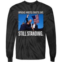 Trump 2024 Still Standing Tie-Dye Long Sleeve Shirt