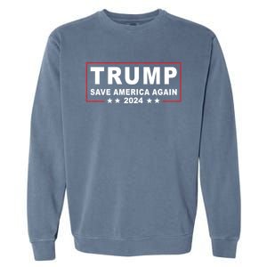 Trump 2024 Save America Again Trump Return 2024 Meaningful Gift Garment-Dyed Sweatshirt