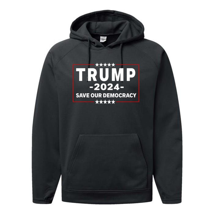 Trump 2024 Save Our Democracy Voting Political Design Performance Fleece Hoodie