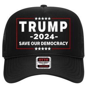 Trump 2024 Save Our Democracy Voting Political Design High Crown Mesh Back Trucker Hat