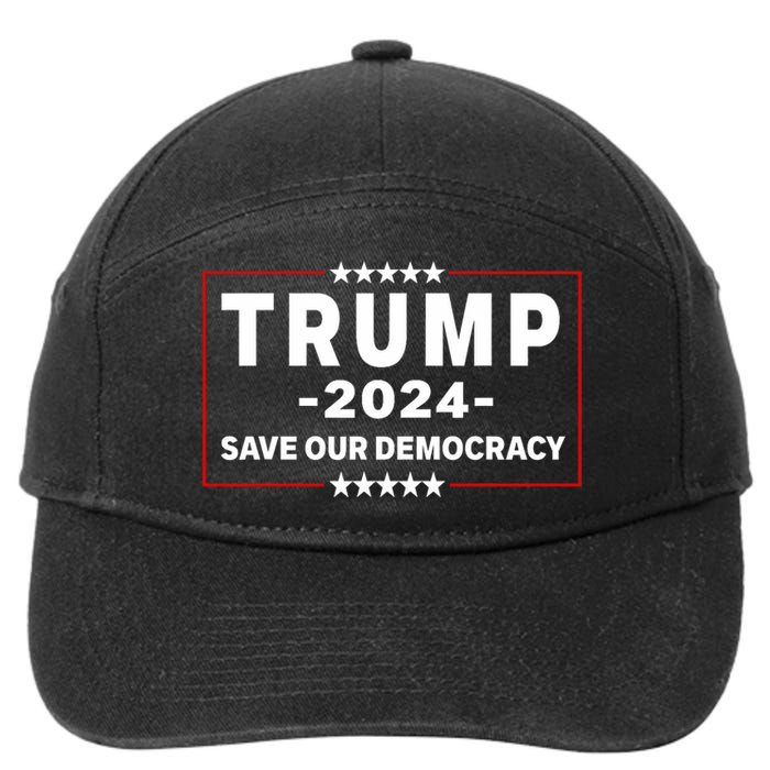 Trump 2024 Save Our Democracy Voting Political Design 7-Panel Snapback Hat