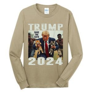 Trump 2024 Save The Cats Saying Debate Gift Tall Long Sleeve T-Shirt