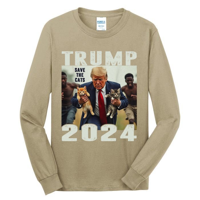 Trump 2024 Save The Cats Saying Debate Gift Tall Long Sleeve T-Shirt