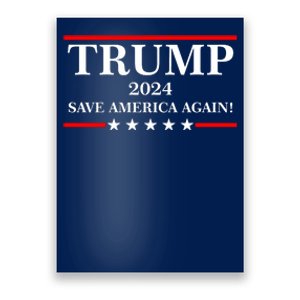 Trump 2024 Save America Again USA President Vote Poster