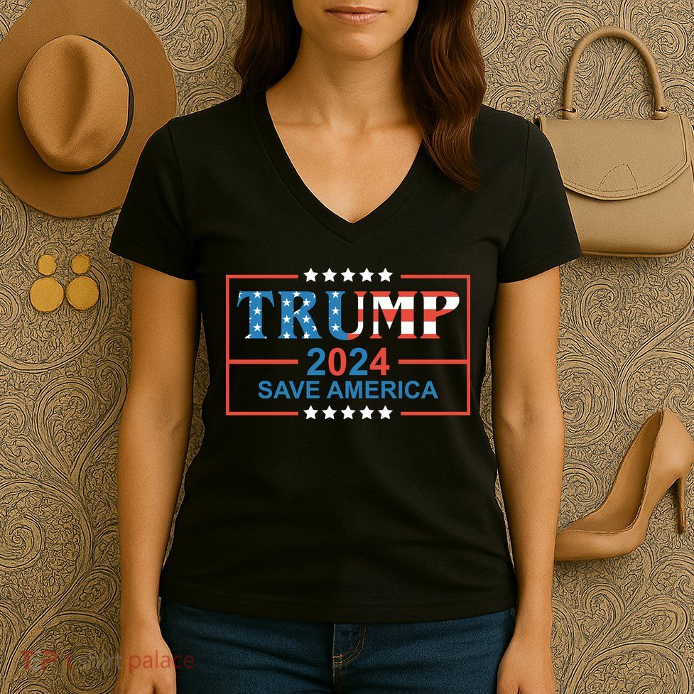 Trump 2024 Save America Women's V-Neck T-Shirt
