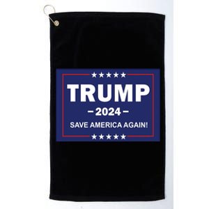 Trump 2024 Save America Again Platinum Collection Golf Towel