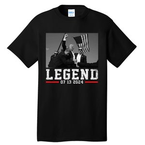 Trump 2024 Shooting President Legend Tall T-Shirt