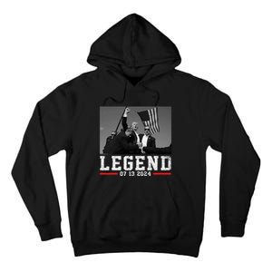 Trump 2024 Shooting President Legend Tall Hoodie