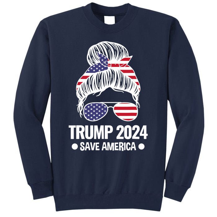 Trump 2024 Save America President Tall Sweatshirt