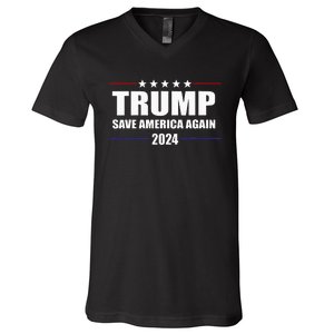 Trump 2024 Save America Save America Again Trump V-Neck T-Shirt