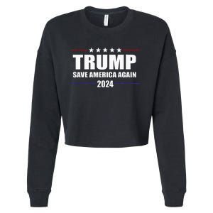 Trump 2024 Save America Save America Again Trump Cropped Pullover Crew