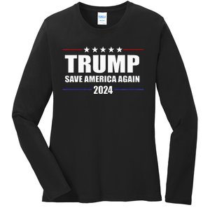 Trump 2024 Save America Save America Again Trump Ladies Long Sleeve Shirt