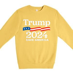 Trump 2024 Save America Trump 2024 Premium Crewneck Sweatshirt