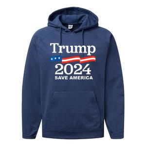 Trump 2024 Save America Trump 2024 Performance Fleece Hoodie