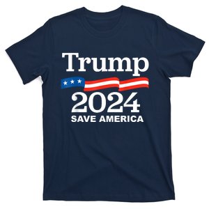 Trump 2024 Save America Trump 2024 T-Shirt