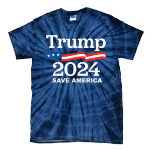 Trump 2024 Save America Trump 2024 Tie-Dye T-Shirt