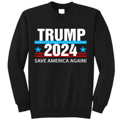 TRUMP 2024 Save America Again Pro Trump Sweatshirt