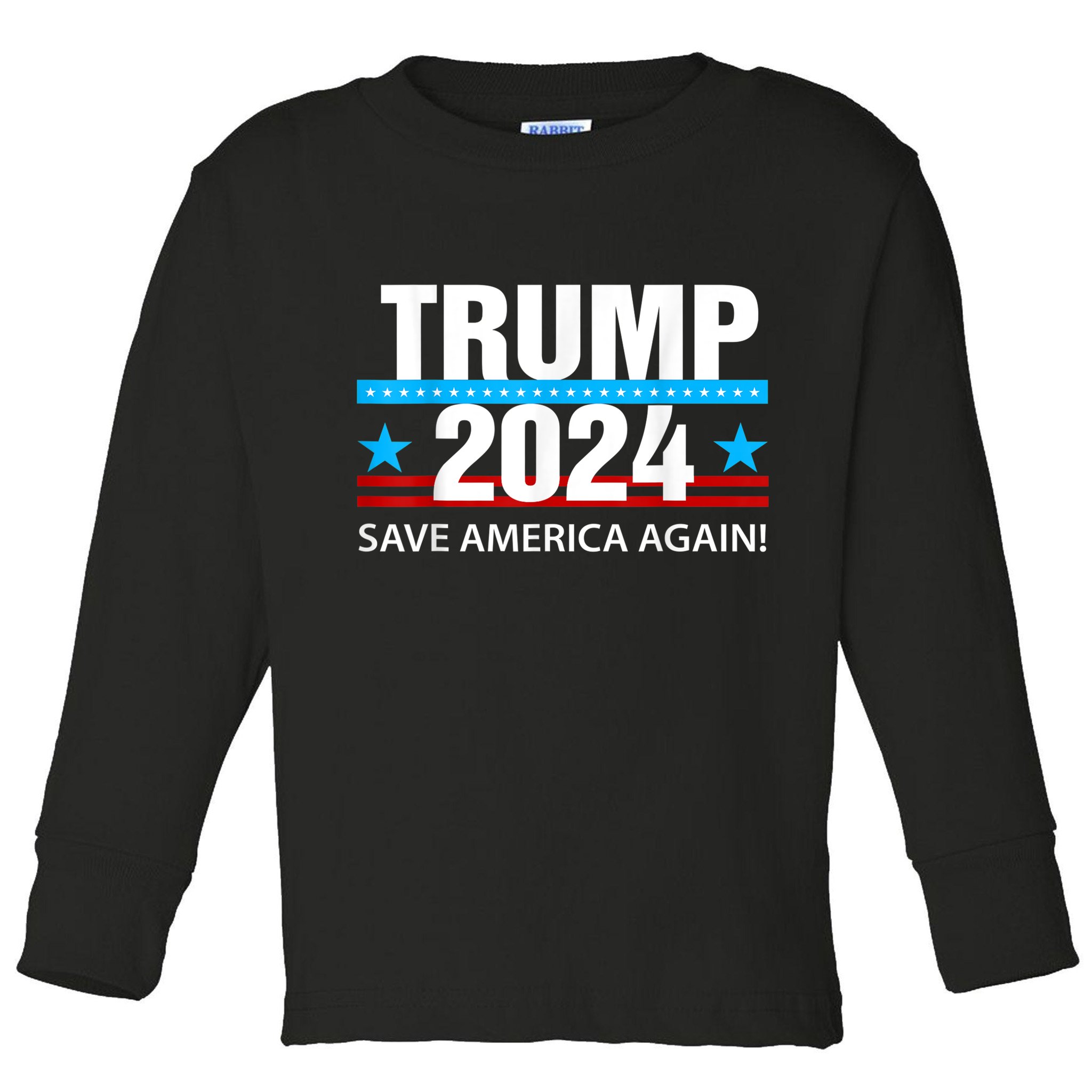 TRUMP 2024 Save America Again Pro Trump Toddler Long Sleeve Shirt