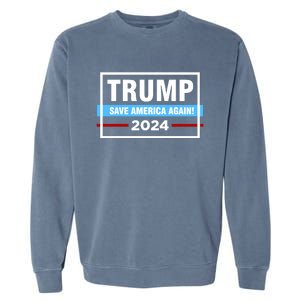 Trump 2024 Save America Again Garment-Dyed Sweatshirt