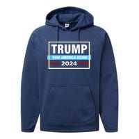 Trump 2024 Save America Again Performance Fleece Hoodie